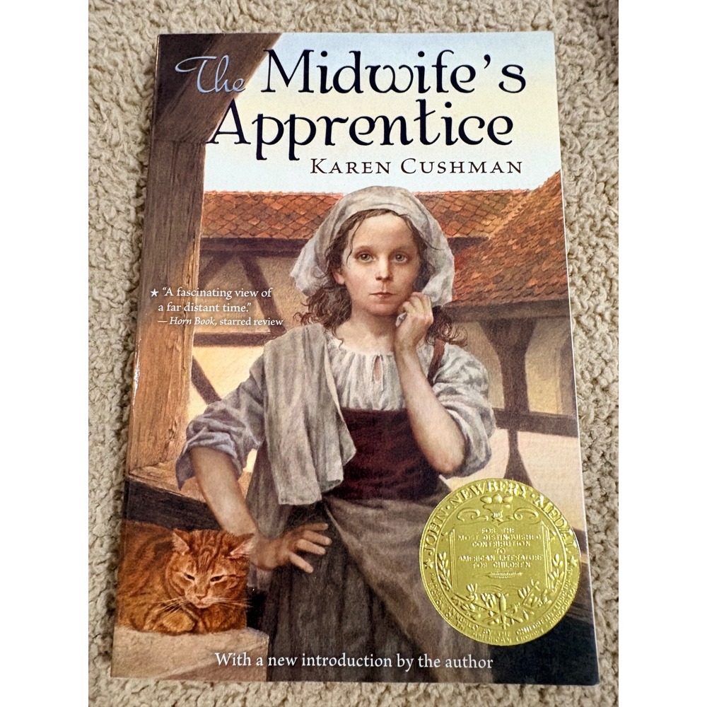 The Midwife's Apprentice Karen Cushman‎ Newbery Medal Paperback 9780547722177